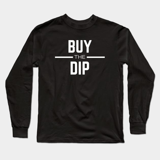 Buy the Dip Bitcoin Trading Crypto Long Sleeve T-Shirt by My Crypto Design